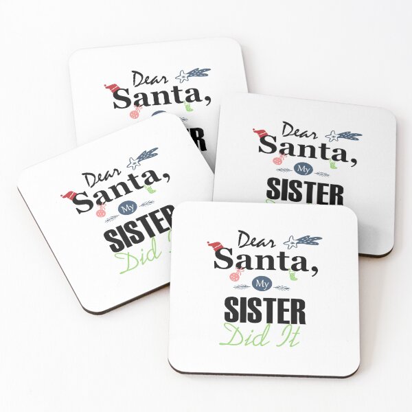 Item preview, Dear Santa My SISTER Dit It Essential designed and sold by Jessica Rani.