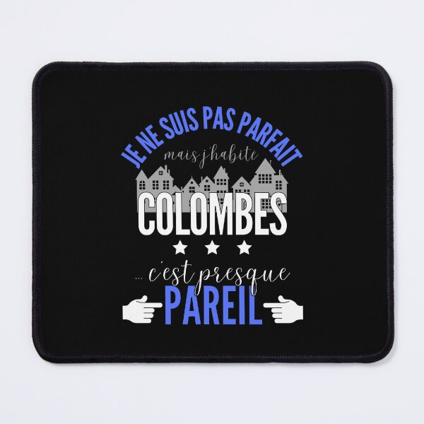 Item preview, Gift Man proud to live in Colombes designed and sold by RomualdGR.