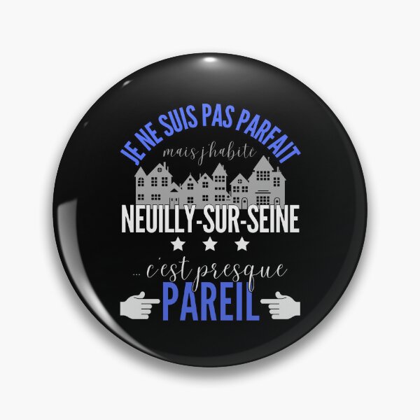 Item preview, Gift Man proud to live in Neuilly-sur-Seine designed and sold by RomualdGR.