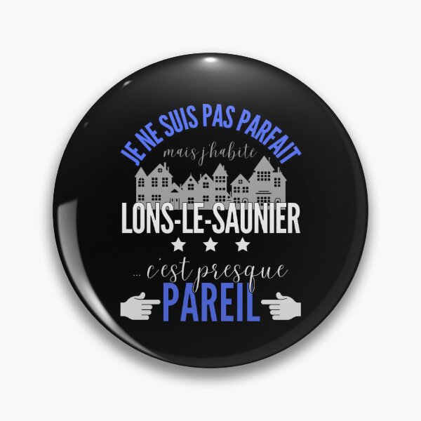 Item preview, Gift Man proud to live in Lons-le-Saunier designed and sold by RomualdGR.