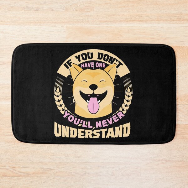 Item preview, Shiba inu Shirt - If You Don't Have One designed and sold by UnknownArtistt.