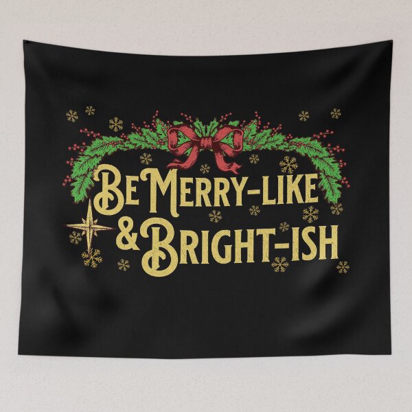 Item preview, Be Merry-like and Bright-ish, Christmas Cheer-ish  designed and sold by Batty4Boba.