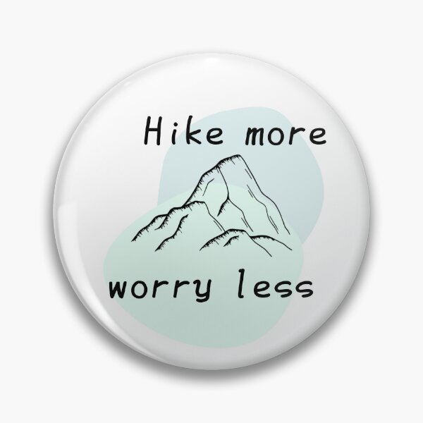 Item preview, Hike more worry less designed and sold by We Grow.