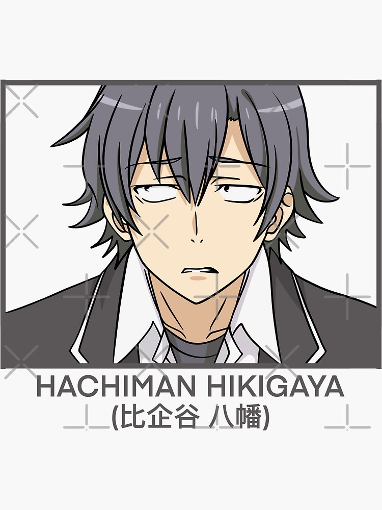 Hachiman Hikigaya  Yahari Ore no Seishun Love Comedy wa