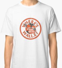 Where's Wall-e? Classic T-Shirt