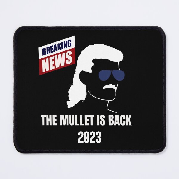 Item preview, Mullet is Back Breaking News designed and sold by miyagifactory.