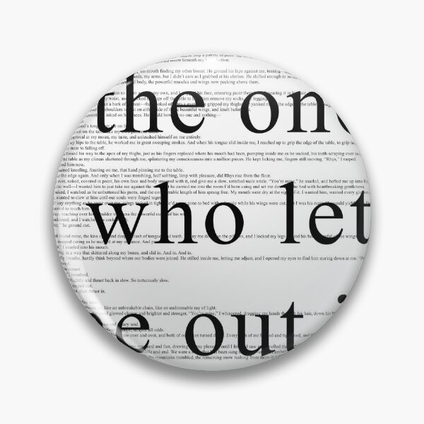 Item preview, The one who let me out - ACOTAR  designed and sold by bookswithjulz.