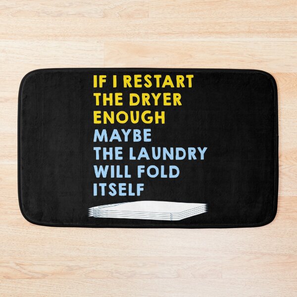 Item preview, Funny Let the Dryer fold the Laundry designed and sold by Gold Wings Tees.