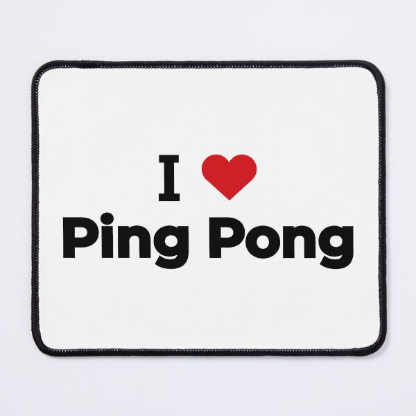 Item preview, I love Ping Pong designed and sold by Moyanana.