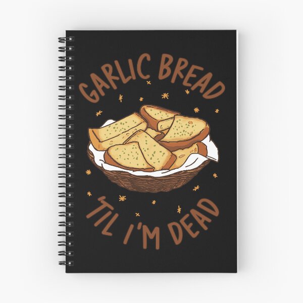 Item preview, Garlic Bread Til I'm Dead designed and sold by PapaBujuGaming.