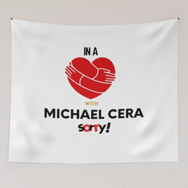Item preview, In A Relationship With Michael Cera Sorry designed and sold by Itsheartshop.