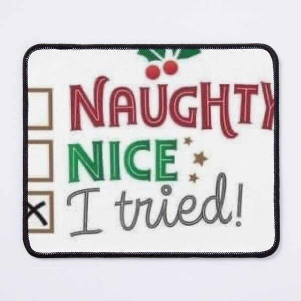 Item preview, Nice Naughty i Swear i Tried  designed and sold by Adjato  Design.