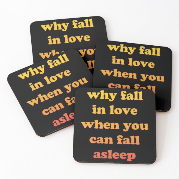 Item preview, Why Fall In Love When You Can Fall Asleep designed and sold by PapaBujuGaming.