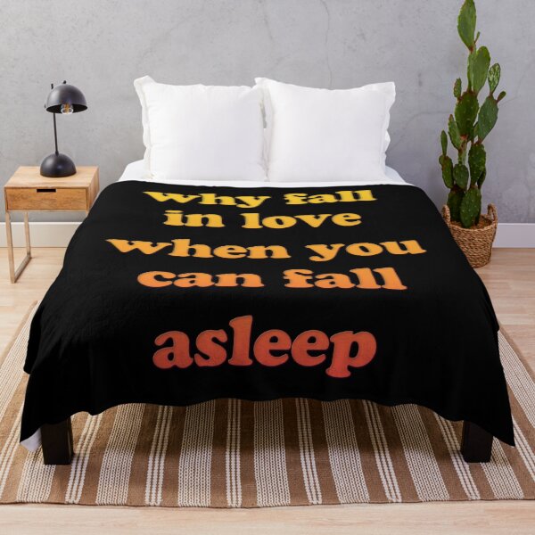 Item preview, Why Fall In Love When You Can Fall Asleep designed and sold by PapaBujuGaming.