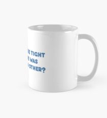Wouldn't it be tight if everyone was chill to each other? Mug