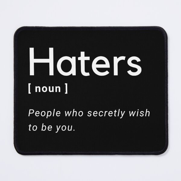 Item preview, Haters definition designed and sold by Amine-Creation.