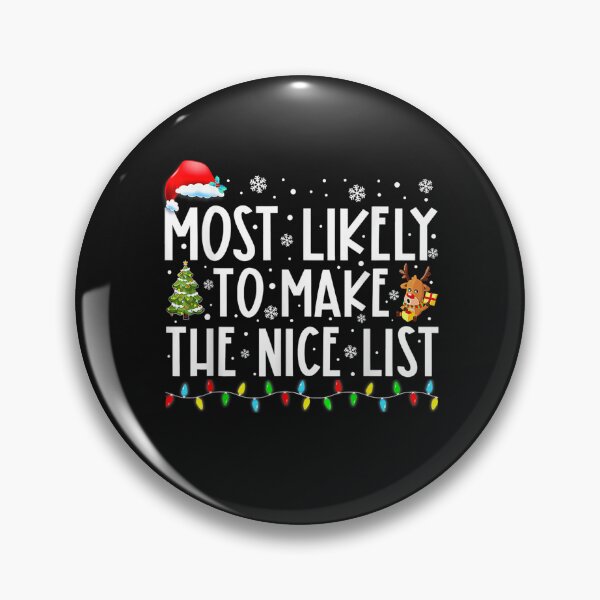 Artikelvorschau, Most Likely To Make The Nice List Family Christmas Pajamas T-Shirt entworfen und verkauft von Blue-Rechard.