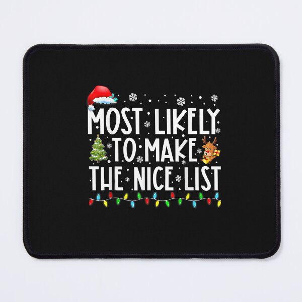 Item preview, Most Likely To Make The Nice List Family Christmas Pajamas T-Shirt designed and sold by Blue-Rechard.