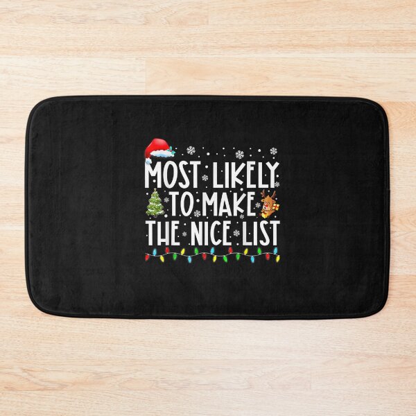 Item preview, Most Likely To Make The Nice List Family Christmas Pajamas T-Shirt designed and sold by Blue-Rechard.