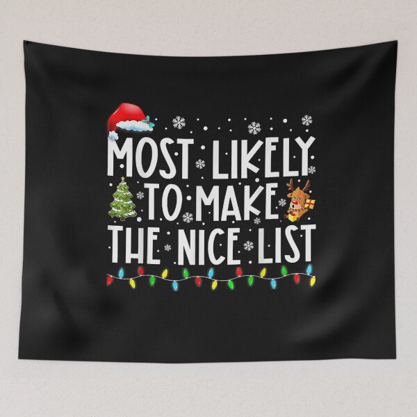 Item preview, Most Likely To Make The Nice List Family Christmas Pajamas T-Shirt designed and sold by Blue-Rechard.