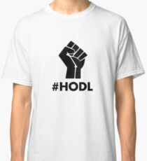#HODL Classic T-Shirt