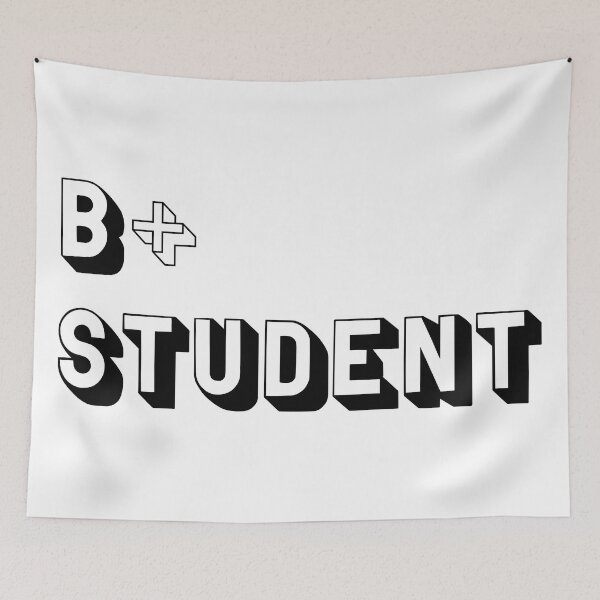 Item preview, B+ Student designed and sold by CreativelyLoki.