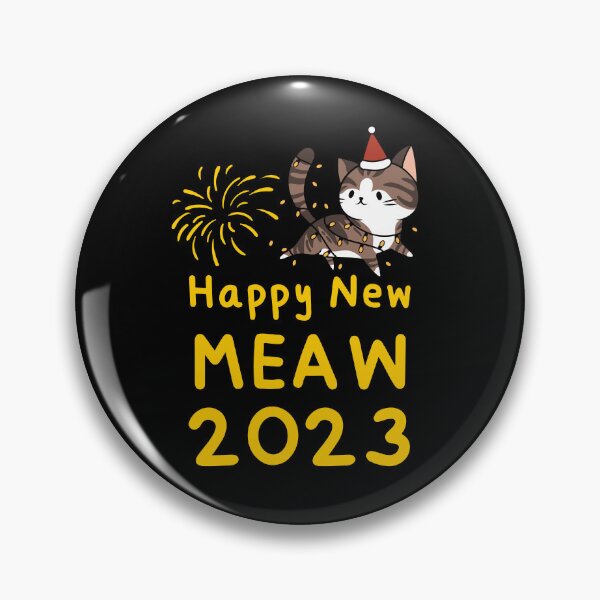 Item preview, HNY 2023,Happy New Year 2023 :Happy New Meaw : Funny Cat. designed and sold by MokonoKokoro.
