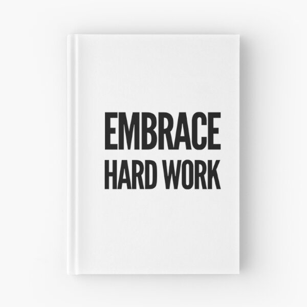 Item preview, Embrace Hard Work designed and sold by The  Lifers.