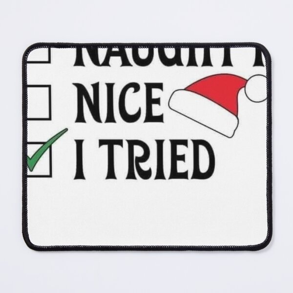 Item preview, Nice Naughty i Swear i Tried  designed and sold by Adjato  Design.