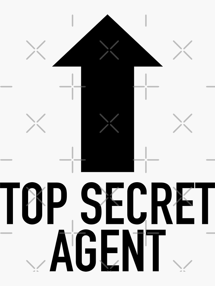 "Top Secret Agent" Sticker for Sale by realDMdesigns Redbubble