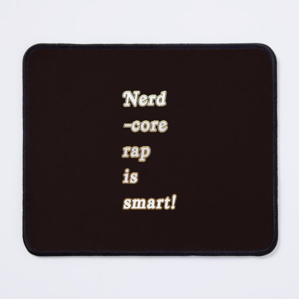 Item preview, Nerdcore Rap is Smart! designed and sold by Radicomics.