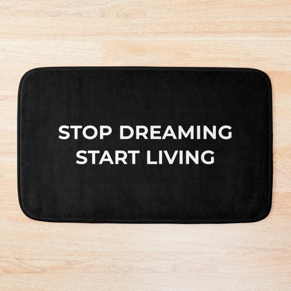 Item preview, Stop Dreaming Start Living designed and sold by alloutshirts.