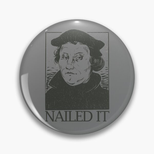 Artikelvorschau, Martin Luther Nailed It Reformation Nailed It Gear entworfen und verkauft von DynamicDesign.