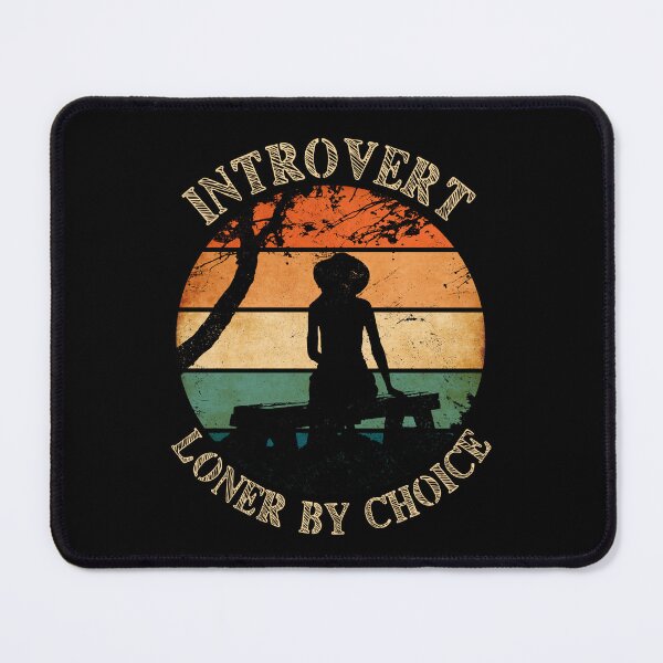 Item preview, Introvert Loner By Choice designed and sold by RockBeeDesigns.