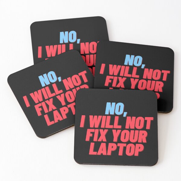 Item preview, No, I will not fix your laptop designed and sold by Globalize.