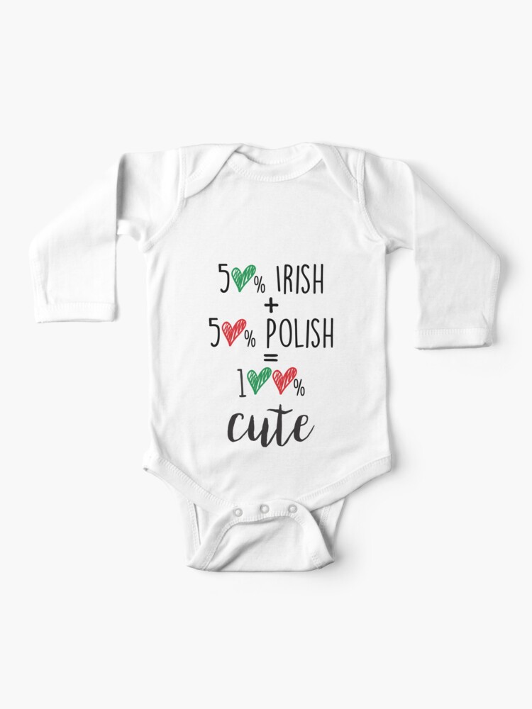 50% Irish + 50% Polish = 100% Cute Baby One-Piece for Sale by