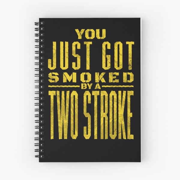 Item preview, You just got smoked by a Two Stroke designed and sold by starider.