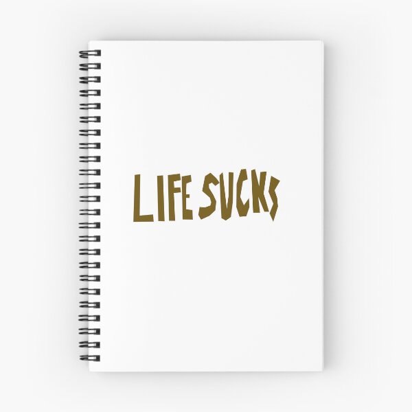 Item preview, LIFE SUCKS designed and sold by ThymesUp.