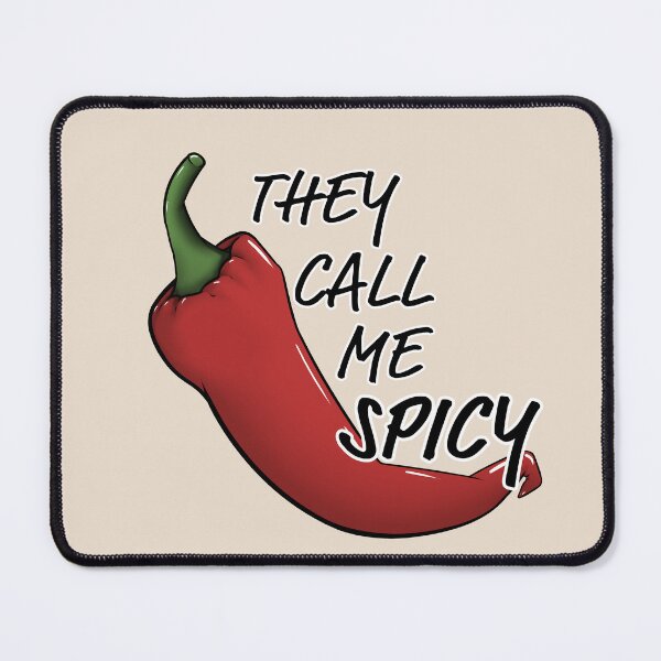 Item preview, They Call Me Spicy Red Chili designed and sold by CreativeDraws42.