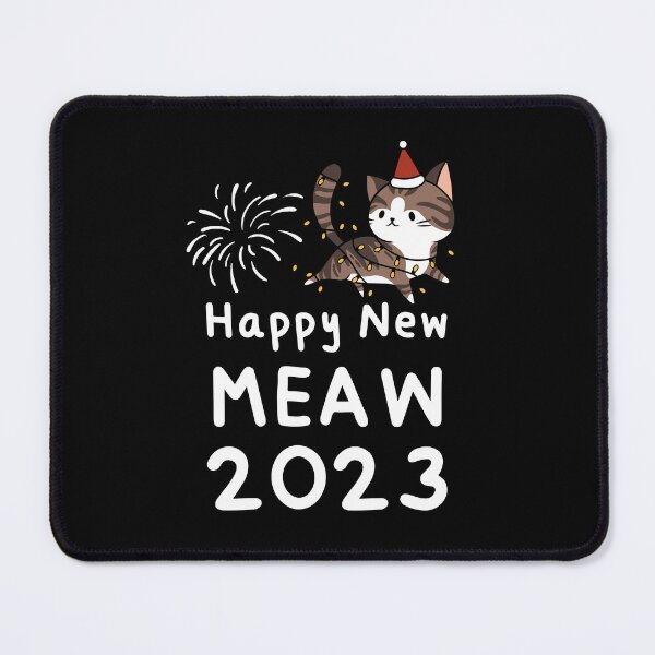 Item preview, HNY 2023,Happy New Year 2023 :Happy New Meaw : Funny Cat. White designed and sold by MokonoKokoro.