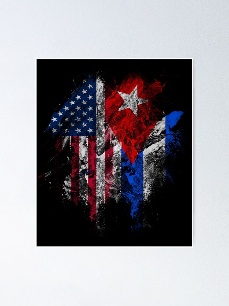 “American and Cuban Flags Tee” Poster for Sale by pavelrmata | Redbubble