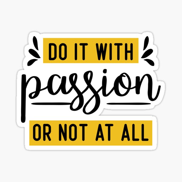 do-it-with-passion-or-not-at-all-digital-download-file-svg-quotes