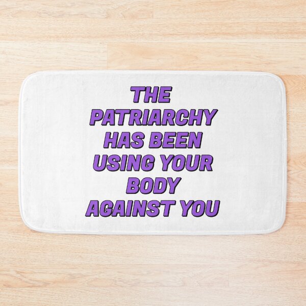 Item preview, Body Positive Feminists - The Patriarchy Has Been Using Your Body Against You designed and sold by Inspirationmotivation.