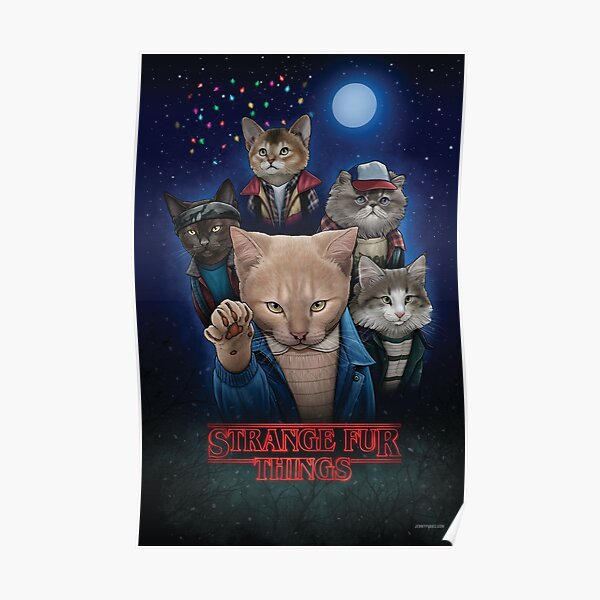 Strange Fur Things Poster