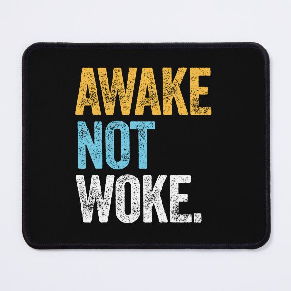 Item preview, AWAKE NOT WOKE designed and sold by w1ckerman.