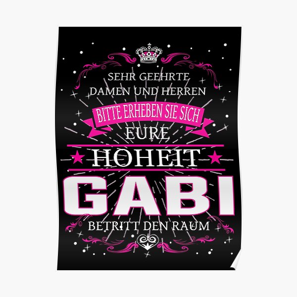 Your Highness Gabi Enters The Room Poster For Sale By Tolan Redbubble
