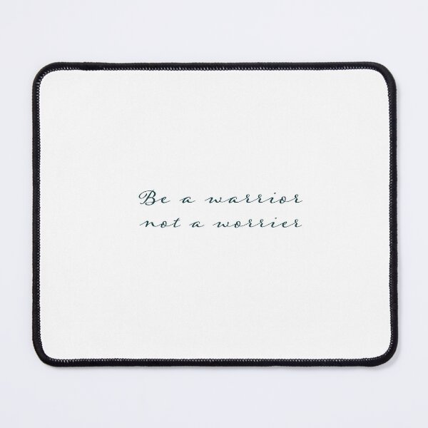 Item preview, Be a warrior not a worrier designed and sold by Nelli Designz.