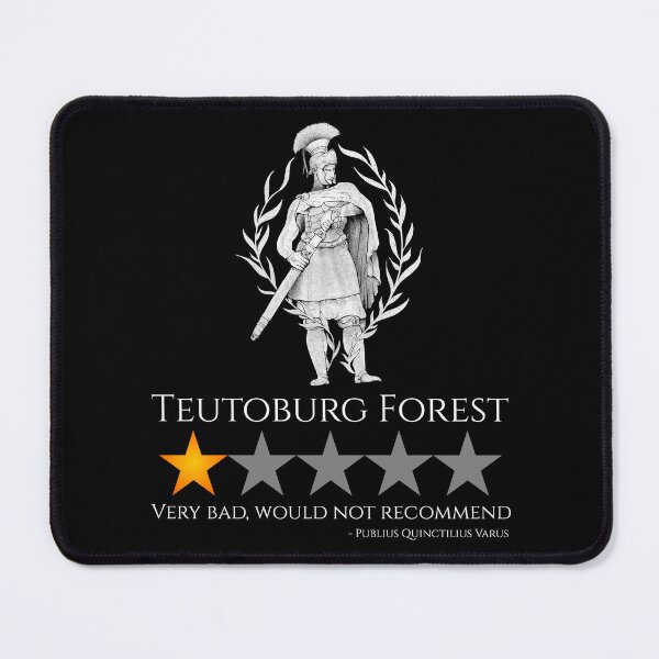 Item preview, Ancient Roman History Meme - Battle Of Teutoburg Forest designed and sold by Styrman.