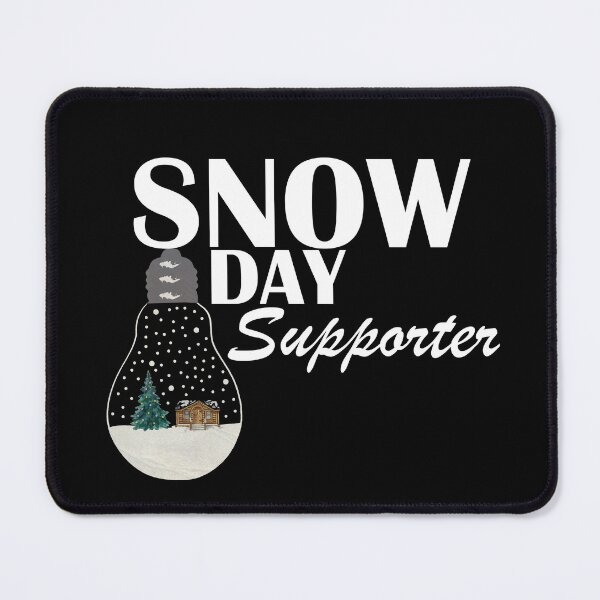 Item preview, Snow Day Supporter Winter nights Make it snow designed and sold by LilaDiams.
