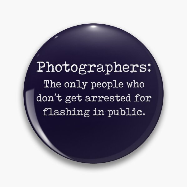 Item preview, Funny Photographer Design Flashing In Public designed and sold by jaygo.
